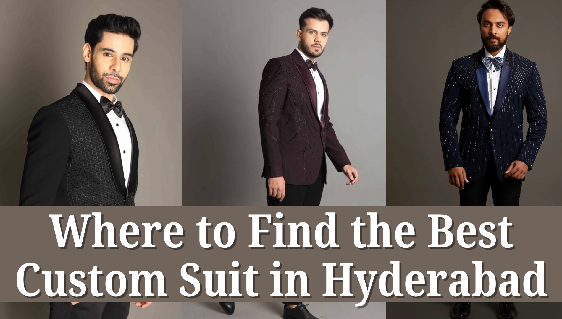 Custom Suits in Hyderabad
