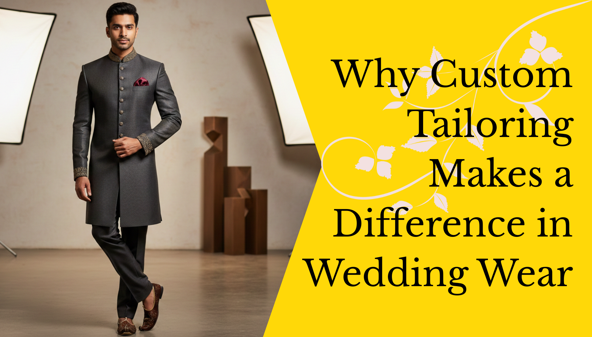Custom Tailoring Makes a Difference in Wedding Wear